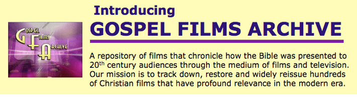 Introduction to Gospel Films Archive